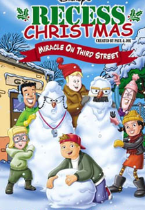 Hora do Recreio: Em Clima de Natal (Recess Christmas: Miracle on 3rd. Street)
