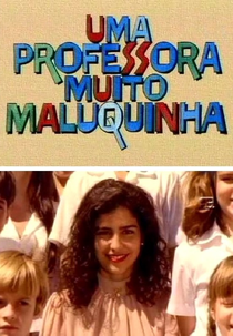 Uma Professora Muito Maluquinha (Uma Professora Muito Maluquinha)