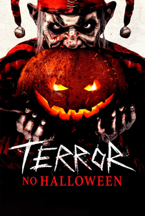 Terror no Halloween - Poster / Capa / Cartaz - Oficial 1