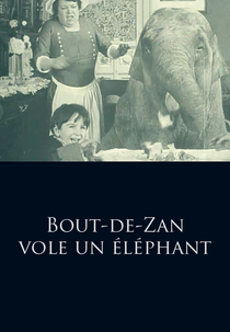 Bout de Zan Steals an Elephant (Bout de Zan vole un éléphant)