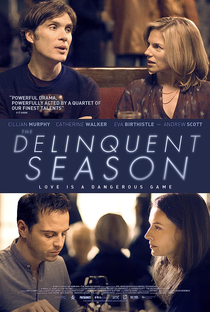 The Delinquent Season - Poster / Capa / Cartaz - Oficial 2