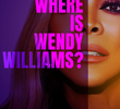 Where Is Wendy Williams? 