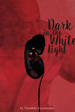 Dark In The White Light (Sulanga Gini Aran)