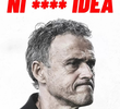 No tenéis ni **** idea