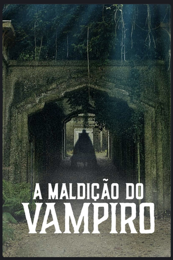 Poster de Filme A maldição do Vampiro (2021)