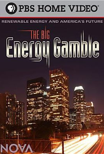 The Big Energy Gamble - Poster / Capa / Cartaz - Oficial 1