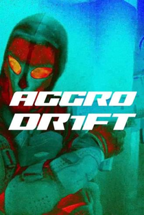 Aggro Dr1ft - Poster / Capa / Cartaz - Oficial 1