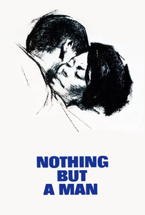 Nothing But a Man - Poster / Capa / Cartaz - Oficial 5