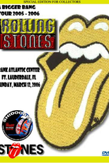 Rolling Stones - Fort Lauderdale 2006 (Rolling Stones - Fort Lauderdale 2006)