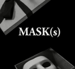 MASK(s)