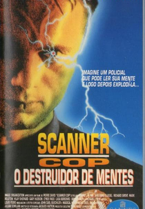 Scanner Cop: O Destruidor de Mentes (Scanner Cop)
