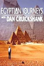 Egyptian Journeys with Dan Cruickshank (Egyptian Journeys with Dan Cruickshank)
