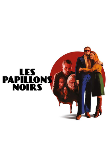 Poster de Franquia Les Papillons noirs (2022)