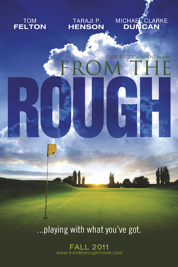 Poster de Filme From The Rough (2011)