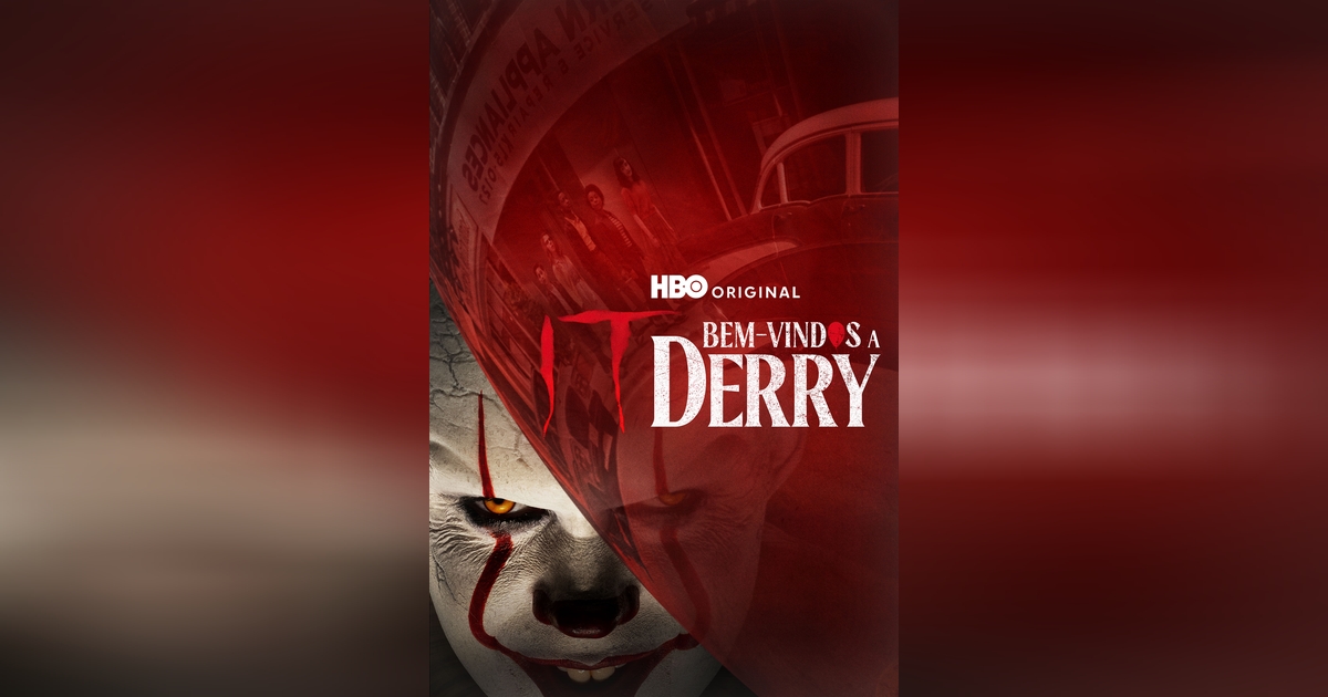 Assista Agora - It: Bem-Vindos a Derry (1ª Temporada) - 26 de Outubro ...