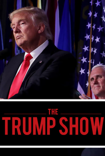 The Trump Show - Poster / Capa / Cartaz - Oficial 1