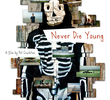 Nunca morra jovem