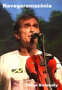 Navegaramazônia – Uma Viagem com Jorge Mautner (Navegaramazônia – Uma Viagem com Jorge Mautner)