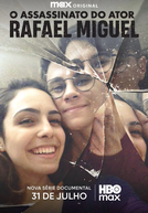 O Assassinato do Ator Rafael Miguel