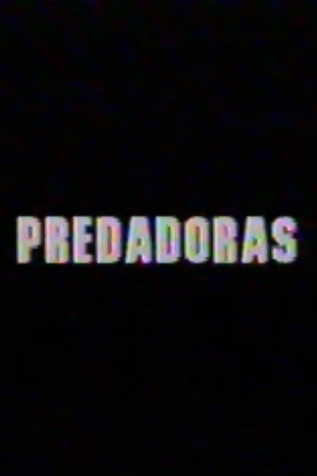 Poster de Curta Predadoras (2004)