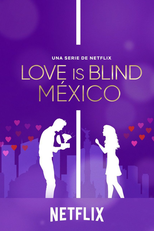 Casamento às Cegas: México (1ª Temporada) (Love is Blind: México (Temporada 1))