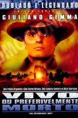 Vivo ou Preferivelmente Morto (Vivi o Preferibilmente Morti)