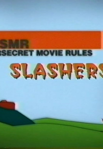 Super Secret Movie Rules: Slashers (Super Secret Movie Rules: Slashers)