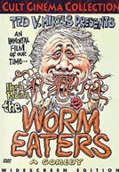 The Worm Eaters (The Worm Eaters)