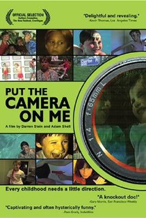 Put the Camera on Me - Poster / Capa / Cartaz - Oficial 1