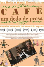 Café, um Dedo de Prosa (Café, um Dedo de Prosa)