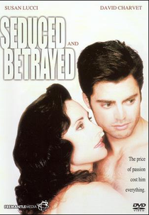 Seduzido e Traído (Seduced and Betrayed)