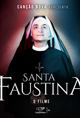 Poster 1 de Filme Santa Faustina - O Filme (2022)