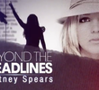 Beyond the headlines: Britney Spears