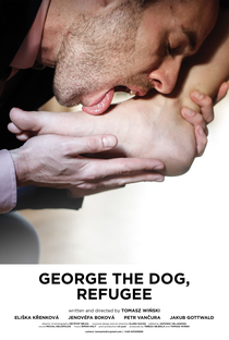 George The Dog, Refugee - Poster / Capa / Cartaz - Oficial 1