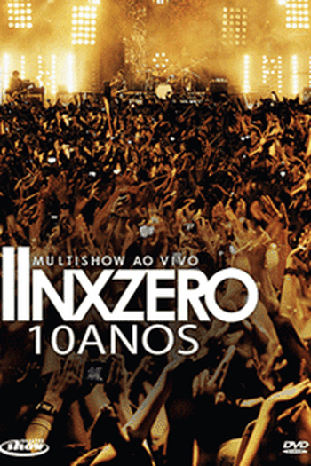 Poster de TV Multishow Ao Vivo: Nx Zero 10 anos (2011)