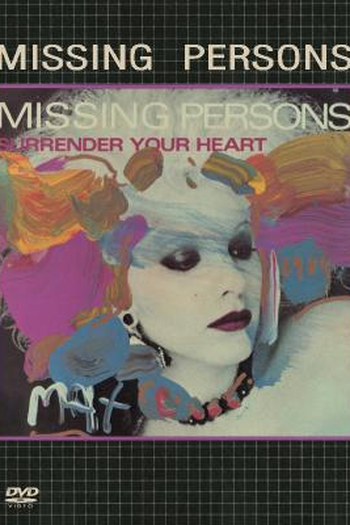 Poster de Filme Missing Persons ‎– Surrender Your Heart (1984)