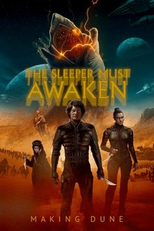 The Sleeper Must Awaken: Making Dune (The Sleeper Must Awaken: Making Dune)