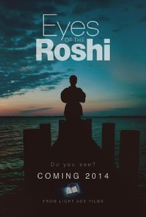 Eyes of the Roshi - Poster / Capa / Cartaz - Oficial 1
