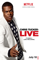 Chris Tucker: Live (Chris Tucker: Live)