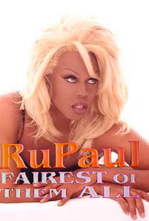 RuPaul: Fairest of Them All - Poster / Capa / Cartaz - Oficial 1