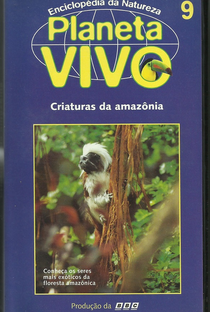 Planeta Vivo - Criaturas da Amazônia - Poster / Capa / Cartaz - Oficial 1