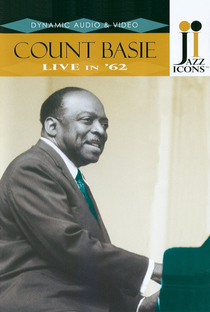 Jazz Icons: Count Basie: Live in '62 - Poster / Capa / Cartaz - Oficial 1