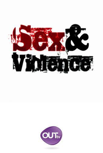 Sex and Violence (1ª Temporada) - Poster / Capa / Cartaz - Oficial 1