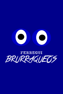 Brurraqueos - Poster / Capa / Cartaz - Oficial 1