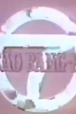 Sessão Bang Bang (Sessão Bang Bang)