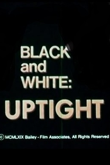 Poster de Curta Black And White: Uptight (1969)