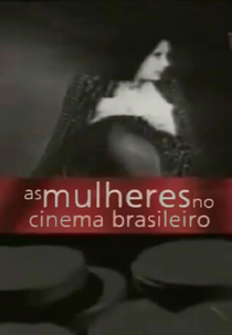 As Mulheres no Cinema Brasileiro (Mulheres no Cinema)