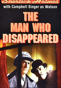 Sherlock Holmes - The Man Who Disappeared (Sherlock Holmes - The Man Who Disappeared)