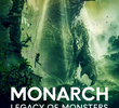 Monarch: Legado de Monstros (1ª Temporada)