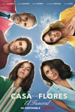 A Casa das Flores Apresenta: O Funeral (La Casa de las Flores: El Funeral)